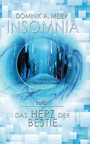 Insomnia: Das Herz der Bestie