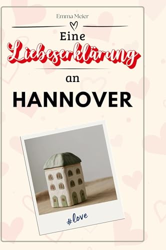 Eine Liebeserklärung an Hannover Eine Liebeserklärung an Hannover von FlipFlop