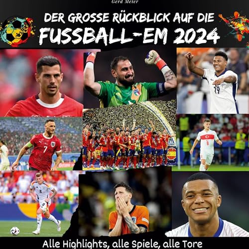 Der große Rückblick auf die Fußball-EM 2024: Alle Highlights, alle Spiele, alle Tore von 27Amigos