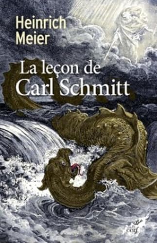 LA LEÇON DE CARL SCHMITT: Quatre chapitres sur la différence entre théologie politique et la philosophie politique von CERF