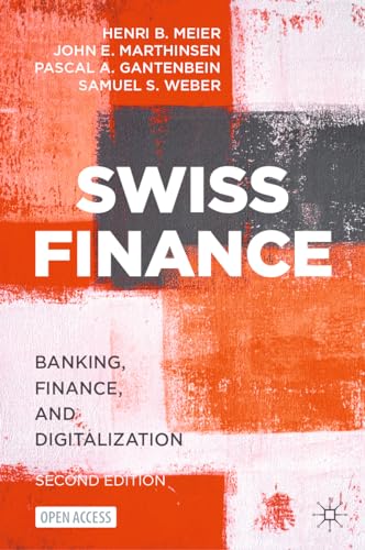 Swiss Finance: Banking, Finance, and Digitalization von Palgrave Macmillan