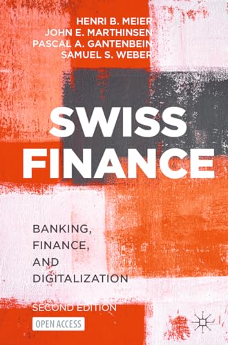 Swiss Finance: Banking, Finance, and Digitalization von Palgrave Macmillan