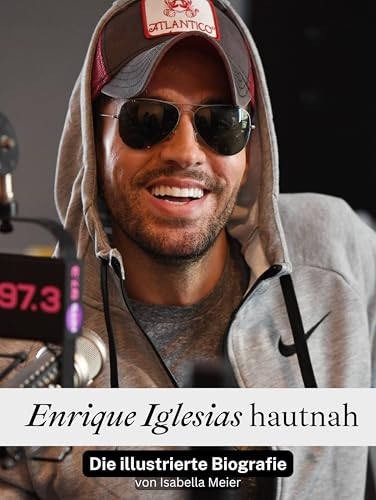 Enrique Iglesias hautnah - Hochwertige Hardcover-Ausgabe: Die illustrierte Biografie Enrique Iglesias hautnah - Hochwertige Hardcover-Ausgabe: Die illustrierte Biografie von FlipFlop