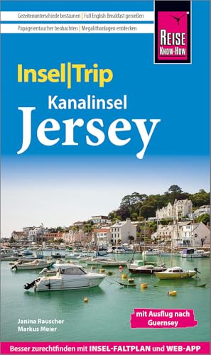 Reise Know-How InselTrip Jersey: Reiseführer mit Insel-Faltplan und kostenloser Web-App von Reise Know-How Verlag Peter Rump GmbH