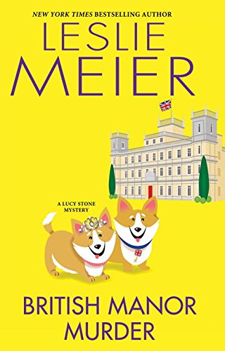 British Manor Murder (Lucy Stone Mysteries)