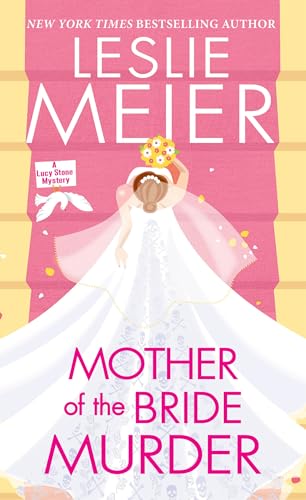 Mother of the Bride Murder (A Lucy Stone Mystery, Band 29) von Kensington Cozies