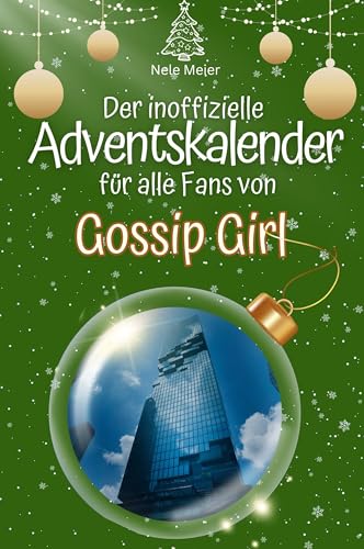 Der inoffizielle Adventskalender für alle Fans von Gossip Girl - 2024 von FlipFlop