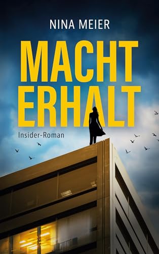 Machterhalt: Insider-Roman von Book on Demand