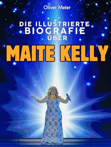 Die illustrierte Biografie über Maite Kelly: Komplett in Farbe von FlipFlop