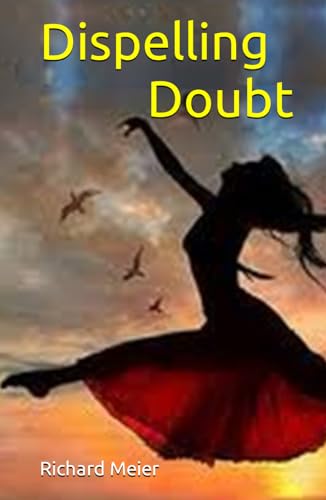 Dispelling Doubt