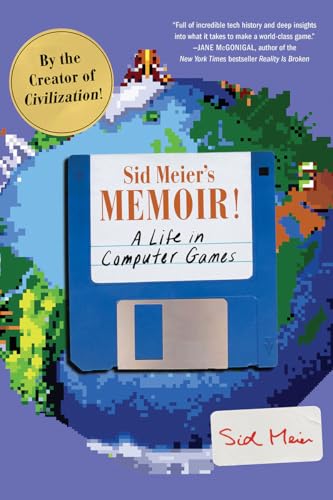Sid Meier's Memoir!: A Life in Computer Games von W. W. Norton & Company