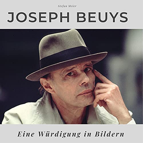 Joseph Beuys: Eine Würdigung in Bildern von 27 Amigos
