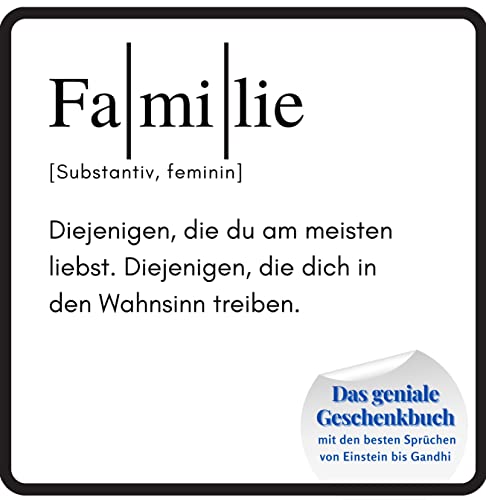 Familie: Das geniale Geschenkbuch mit den besten Sprüchen von Einstein bis Gandhi. Das perfekte Geschenk zum Geburtstag oder zu Weihnachten von 27 Amigos