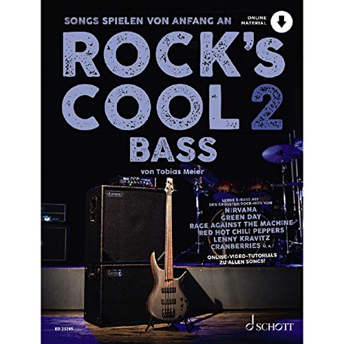 Rock's Cool BASS: Songs spielen von Anfang an. Band 2. E-Bass. (Rock's Cool, Band 2)