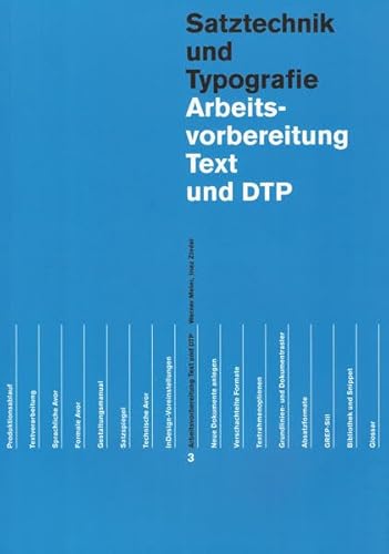 Arbeitsvorbereitung Text und DTP (Lehrmittel zur visuellen Gestaltung)