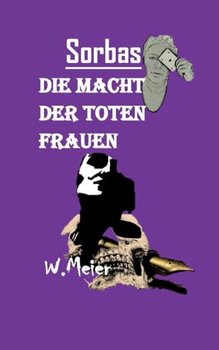 DIE MACHT DER TOTEN FRAUEN: In Zeiten wie diesen... Gewidmet allen todesmutigen Frauen, wo immer auf der Welt sie um ihre Freiheitsrechte kämpfen! (meiercrimes.de) von meiercrimes.de