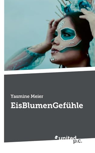 EisBlumenGefühle EisBlumenGefühle von united p.c.