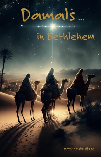 Damals ... in Bethlehem