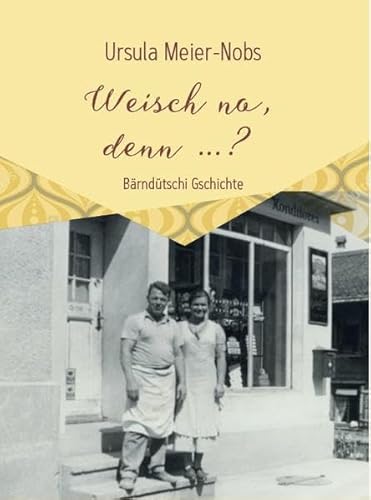 Weisch no, denn ...?: Kurze, Berndeutsche Geschichten zum Vorlesen für Senioren in Grossschrift (Bärndütschi Gschichte)