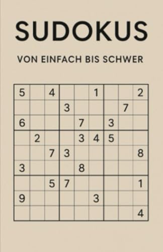 Sudokus von einfach bis schwer von Independently published
