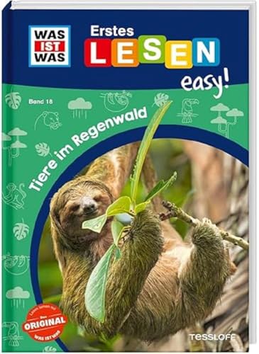 WAS IST WAS Erstes Lesen easy! Band 18. Tiere im Regenwald / Für den Lesestart / Extragroße Fibelschrift und kurze Absätze / Lesestufe 1 von WAS IST WAS