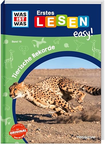 WAS IST WAS Erstes Lesen easy! Band 19. Tierische Rekorde | Kurze Sätze und Absätze für den Lesestart | Spannendes Wissen für Erstleser*innen | Lesestufe 1 von WAS IST WAS