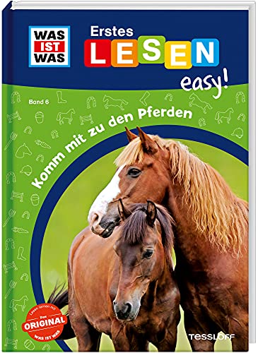 WAS IST WAS Erstes Lesen easy! Band 6. Komm mit zu den Pferden