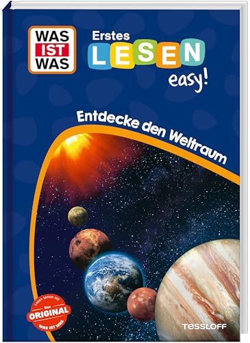 WAS IST WAS Erstes Lesen easy! Entdecke den Weltraum von Tessloff Verlag Ragnar Tessloff GmbH & Co. KG