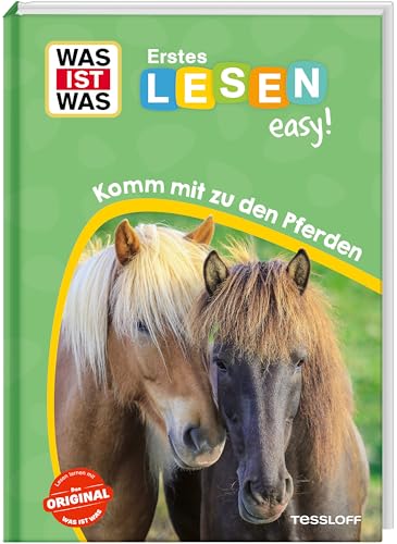 WAS IST WAS Erstes Lesen easy! Komm mit zu den Pferden von Tessloff Verlag Ragnar Tessloff GmbH & Co. KG
