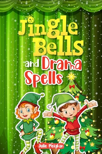 Jingle Bells and Drama Spells: Christmas plays, interactive stories and drama games Jingle Bells and Drama Spells: Christmas plays, interactive stories and drama games von JemBooks