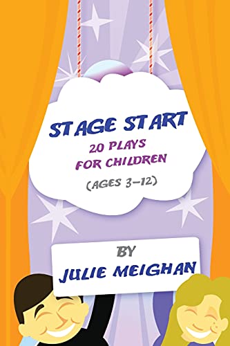 Stage Start 20 Plays for Children (ages 3-12)