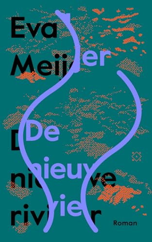 De nieuwe rivier De nieuwe rivier