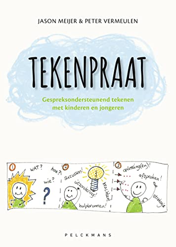 Tekenpraat: gespreksondersteunend tekenen met kinderen en jongeren von Pelckmans