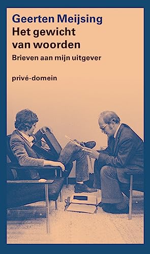 Het gewicht van woorden: brieven aan mijn uitgever Theo Sontrop (Privé-domein, 327) von De Arbeiderspers