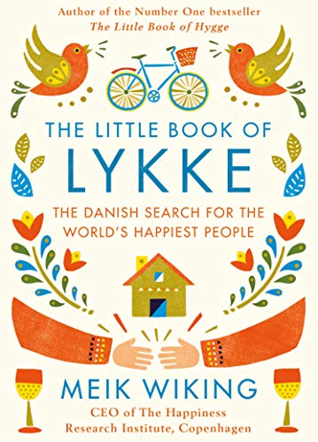 The Little Book of Lykke: The Danish Search for the World's Happiest People von Penguin Life