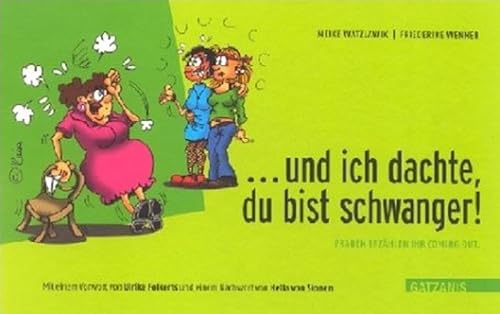 ...und ich dachte, du bist schwanger ·: Frauen erzählen ihr Coming-out