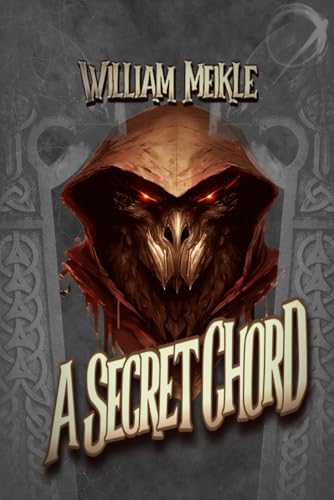 A Secret Chord (The William Meikle Chapbook Collection, Band 65) von Independently published