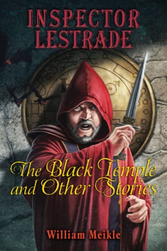 Inspector Lestrade: The Black Temple and Other Stories Inspector Lestrade: The Black Temple and Other Stories von Weird House Press