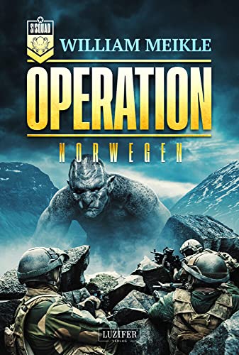 OPERATION NORWEGEN: SciFi-Horror-Thriller (Operation X) von LUZIFER Verlag Cyprus Ltd