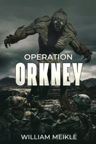 Operation Orkney (S-Squad, Band 15)