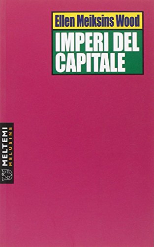 Imperi del capitale (Le melusine) von Booklet Milano