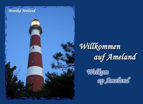 Willkommen auf Ameland: Welkom op Ameland