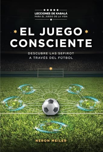 El Juego Consciente: Lecciones de Kabalá para el juego de la vida. von Bubok Publishing