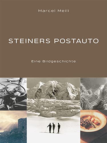 Steiners Postauto: Eine Bildgeschichte