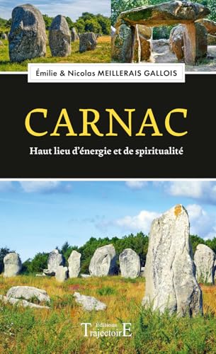 Carnac - Haut lieu d'énergie et de spiritualité von TRAJECTOIRE