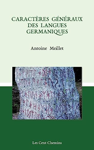 Caractères généraux des langues germaniques