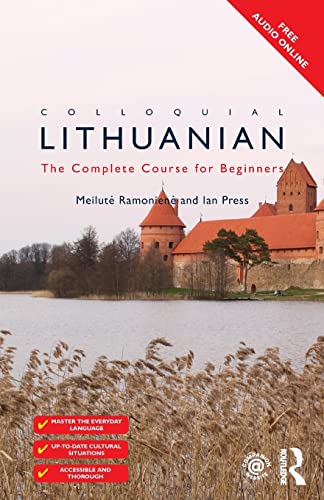 Colloquial Lithuanian: The Complete Course for Beginners (Colloquial Series (Book Only))