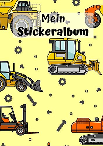 Mein Stickeralbum: Motiv Nutzfahrzeuge Bagger Raupe | 30 Seiten | DIN A4 | Blanko | Kein Silikonpapier | Geschenkidee