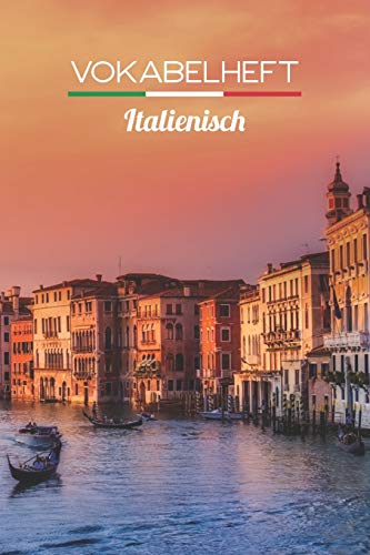 Vokabelheft Italienisch: 100 Seiten, liniert - Zweispaltig - ca. DIN A5 von Independently Published