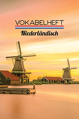 Vokabelheft Niederländisch: 100 Seiten, liniert - Zweispaltig - ca. DIN A5